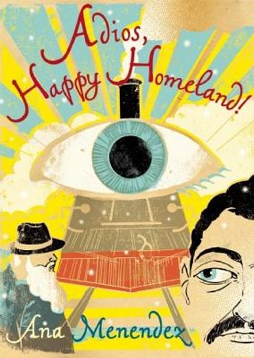 adios, happy homeland (en Inglés)