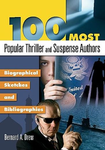 100 most popular thriller and suspense authors,biographical sketches and bibliographies