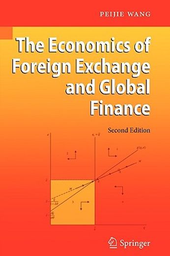 the economics of foreign exchange and global finance (en Inglés)