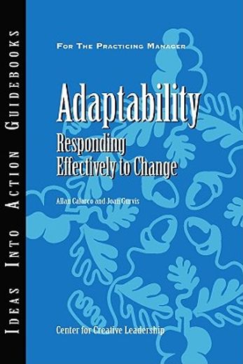 adaptability,responding effectively to change