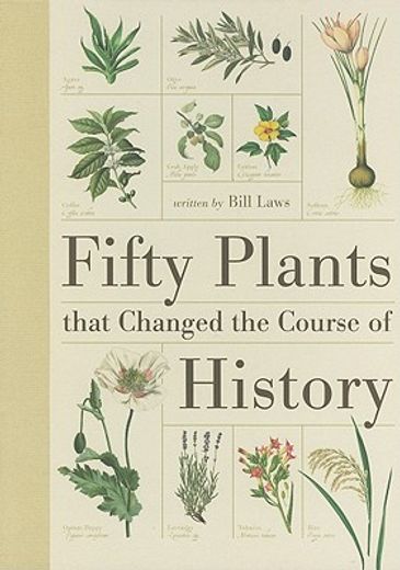 fifty plants that changed the course of history