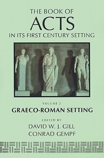 the book of acts in its graeco-roman setting (en Inglés)