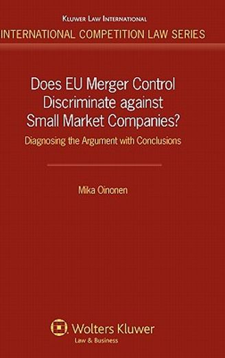 does eu merger control discriminate against small market companies?