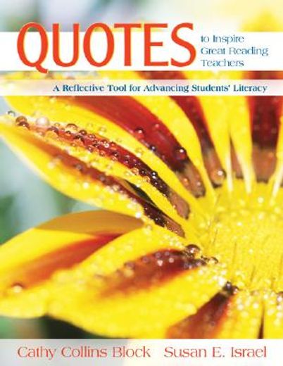 quotes to inspire great reading teachers,a reflective tool for advancing students´ literacy