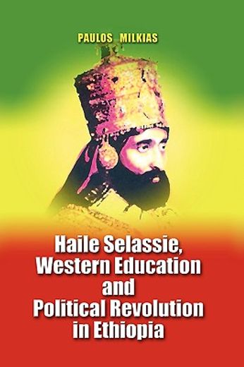 haile selassie, western education and political revolution in ethiopia