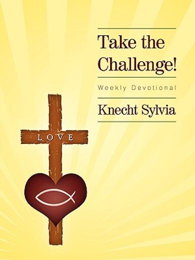 take the challenge,weekly devotional