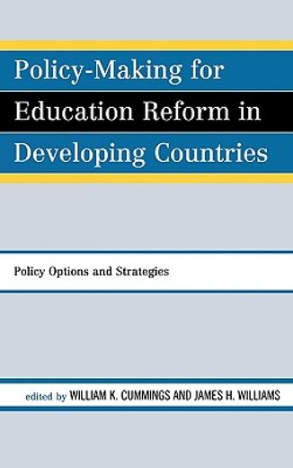 policy-making for education reform in developing countries,policy, options, and strategy