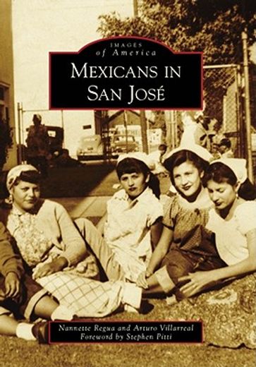 mexicans in san jose (ca) (en Inglés)