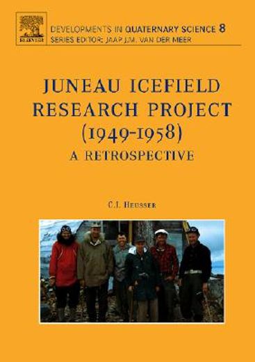 juneau icefield research project (1949-1958),a retrospective