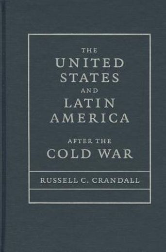 the united states and latin america after the cold war