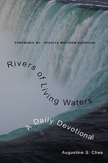 rivers of living waters,a daily devotional