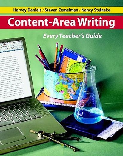 content-area writing,every teacher´s guide