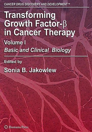 transforming growth factor-b in cancer therapy,basic and clinical biology