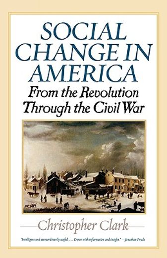 social change in america,from the revolution through the civil war