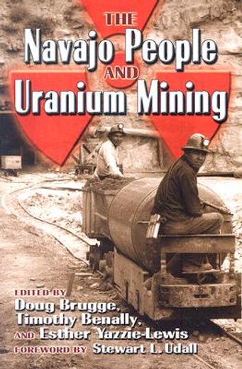 the navajo people and uranium mining (en Inglés)
