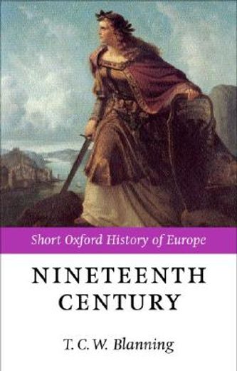 the nineteenth century,europe 1789-1914