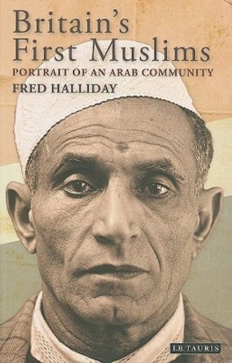britain´s first muslims,portrait of an arab community