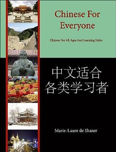 chinese for everyone: chinese for all ages and learning styles