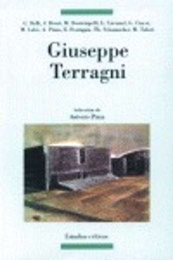 Giuseppe Terragni (arquitectura-estudios Críticos, Band 9)