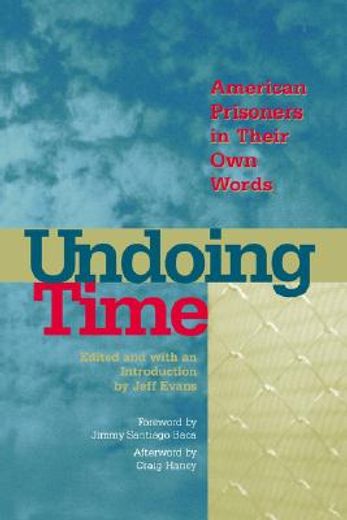 undoing time,american prisoners in their own words