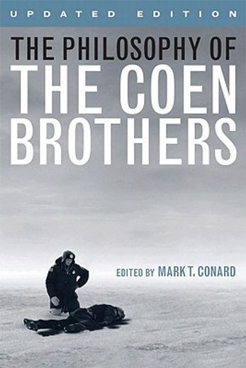 the philosophy of the coen brothers (en Inglés)