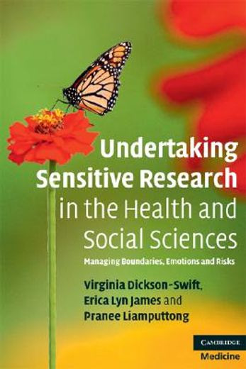 undertaking sensitive research in the health and social sciences,managing boundaries, emotions and risks