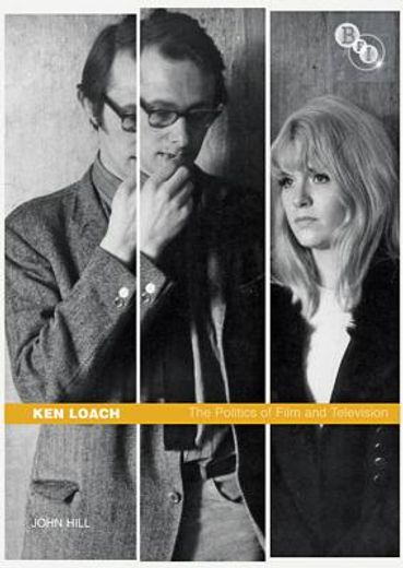 Ken Loach: The Politics of Film and Television (in English)