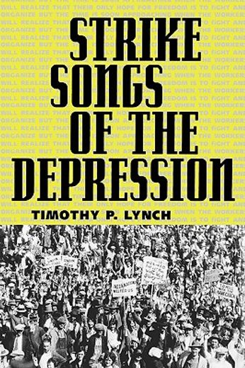 strike songs of the depression