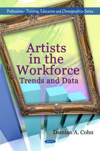 artists in the workforce,trends and data