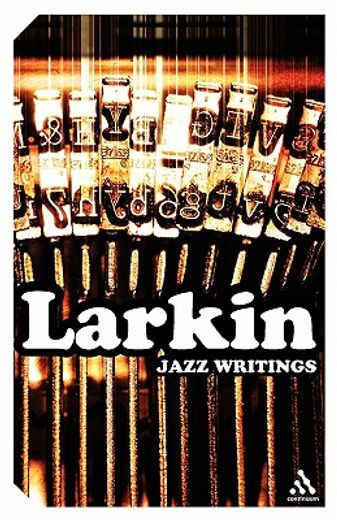 jazz writings,essays and reviews 1940-84 (en Inglés)