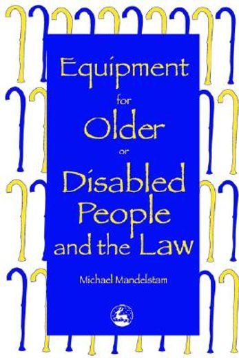 Equipment for Older or Disabled People and the Law (in English)