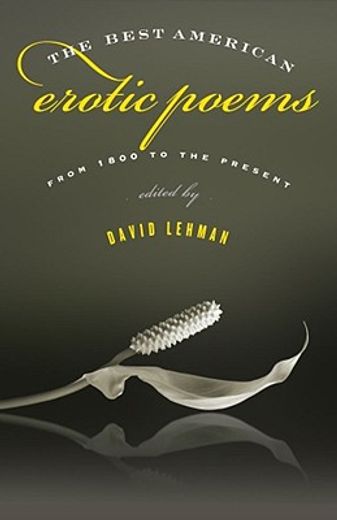the best american erotic poems,from 1800 to the present (en Inglés)