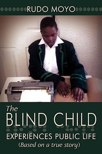 the blind child: experiences public life