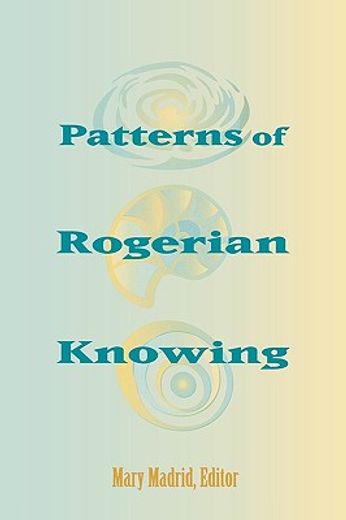 patterns of rogerian knowing