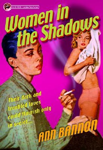 women in the shadows (en Inglés)
