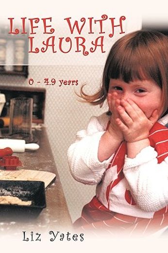 life with laura,0 - 4.9 years