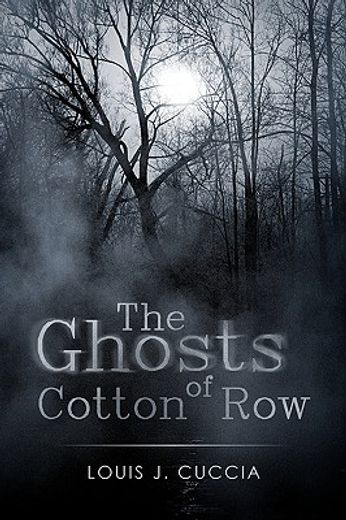the ghosts of cotton row (en Inglés)