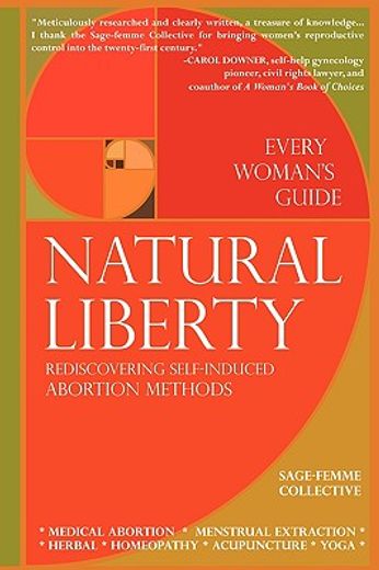 natural liberty: rediscovering self-induced abortion methods (en Inglés)