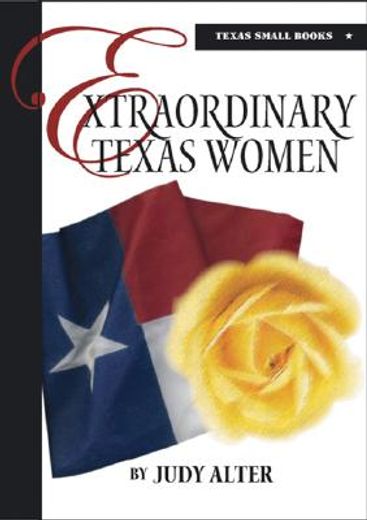 extraordinary texas women