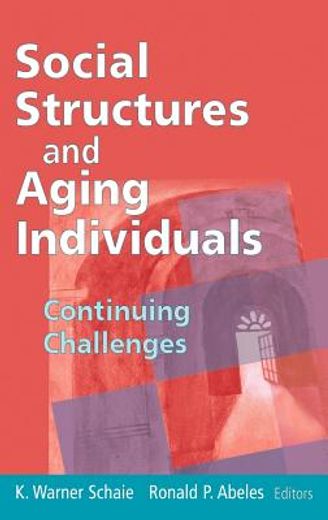 social structures and aging individuals,continuing challenges