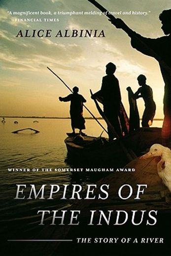 empires of the indus,the story of a river (en Inglés)