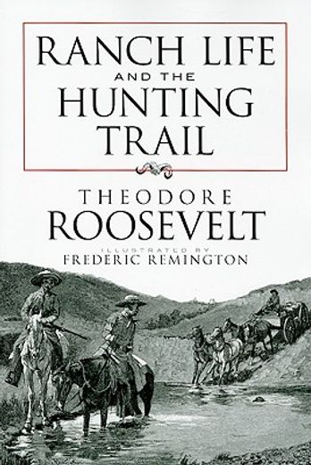 ranch life and the hunting trail (in English)
