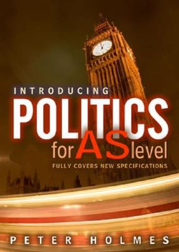 introducing politics for as level,institutions and issues in perspective