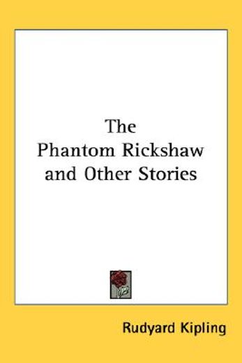 the phantom rickshaw and other stories