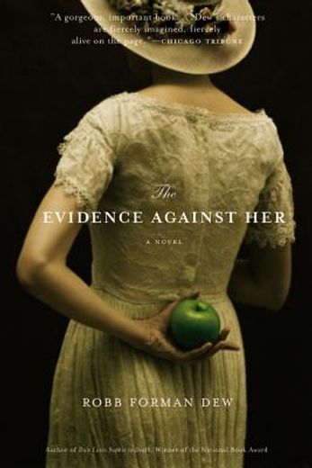 the evidence against her,a novel
