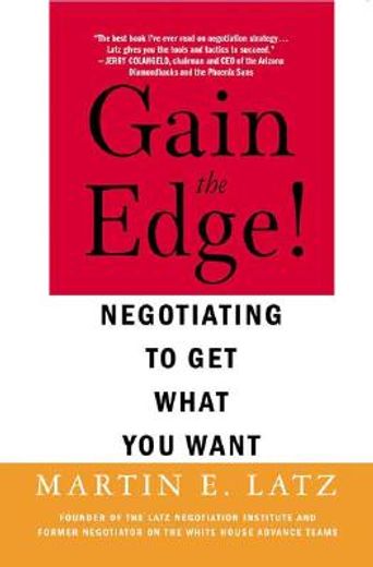 gain the edge!,negotiating to get what you want