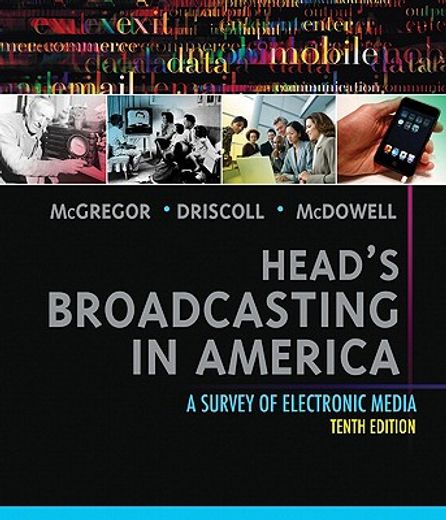 head´s broadcasting in america,a survey of electronic media