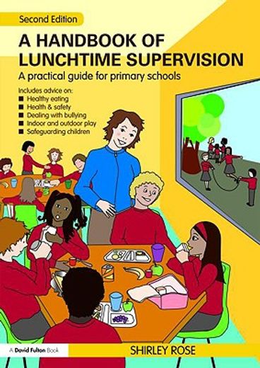 a handbook of lunchtime supervision,practical guide for primary schools