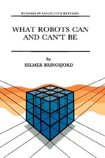 what robots can and can"t be