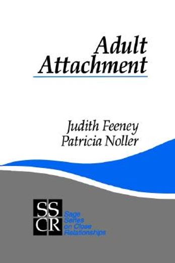 adult attachment (en Inglés)